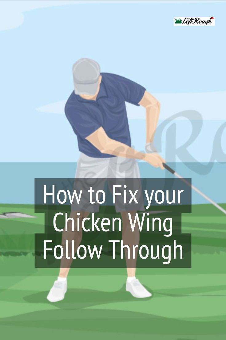 Golf Swing Chicken Wing